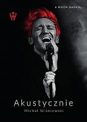 Bilety na koncert Michał Wiśniewski Akustycznie I - NOWOMODNI.PL TOUR w Sandomierzu - 21-03-2021
