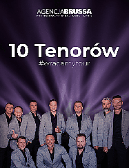 Bilety na koncert 10 Tenorów w Cieszynie - 30-11-2021 Bilety na koncert 10 Tenorów w Cieszynie - 30-11-2021