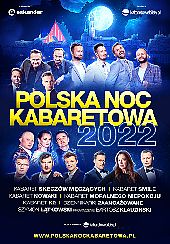 Bilety na kabaret Polska Noc Kabaretowa 2022 - Kabaret Skeczów Męczących, Kabaret Nowaki, Kabaret Smile, Kabaret K2, Kabaret Moralnego Niepokoju, Dziennikarki Zangażowane i Szymon Łątkowski w Łodzi - 18-03-2022 Bilety na kabaret Polska Noc Kabaretowa 2022 - Kabaret Skeczów Męczących, Kabaret Nowaki, Kabaret Smile, Kabaret K2, Kabaret Moralnego Niepokoju, Dziennikarki Zangażowane i Szymon Łątkowski w Łodzi - 18-03-2022