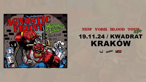 Agnostic Front Murphy S Law Violent Way W Krakowie Bilety