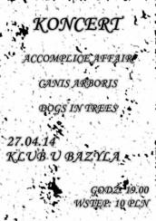 Koncert ACCOMPLICE AFFAIR, CANIS ARBORIS, DOGS IN TREES w Poznaniu - 27-04-2014
