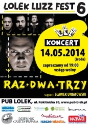 Koncert Lolek Luzz Fest vol. 6: Raz Dwa Trzy w Warszawie - 14-05-2014