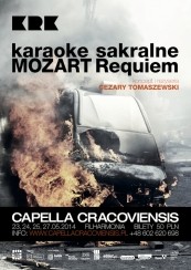 Koncert Karaoke sakralne MOZART Requiem: CAPELLA CRACOVIENSIS w Krakowie - 23-05-2014