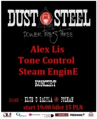 Koncert Dust&Steel / Alex Lis / Tone Control w Poznaniu - 16-05-2014