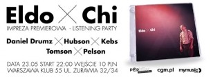 Koncert ELDO X CHI X LISTENING PARTY X DANIEL DRUMZ X HUBSON X KEBS X PELSON X TOMSON w Warszawie - 23-05-2014