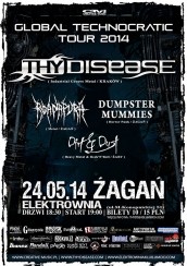 Koncert Thy Disease - GLOBAL TECHNOCRATIC TOUR 2014 w Żaganiu - 24-05-2014