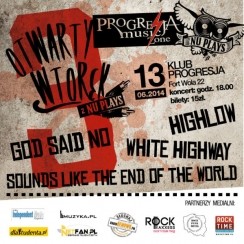 Koncert Highlow, God Said No, Sounds Like The End Of The World, White Highway w Warszawie - 13-06-2014
