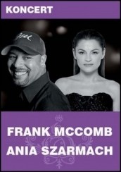 Bilety na koncert Frank McComb & Ania Szarmach w Szczecinie - 10-05-2014