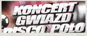 Bilety na koncert GWIAZD DISCO POLO - Akcent, Classic, After Party, Power Play, Focus w Zabrzu - 19-10-2014