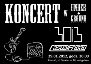Undergroundowa Scena Muzyczna: koncert 30i3 oraz Casual Friday  w Poznaniu - 27-01-2012