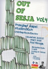Koncert Out Of Sesja - edycja 4! w Poznaniu - 16-02-2012