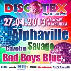 Bilety na koncert Discotex: Alphaville, Savage, Gazebo, Bad Boys Blue we Wrocławiu - 27-04-2013