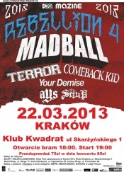 Bilety na koncert Rebellion Tour 2013 - Madball, Comeback Kid, Terror, Your Demis w Krakowie - 22-03-2013