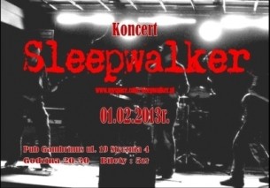 Koncert Sleepwalker w Bełchatowie - 01-02-2013