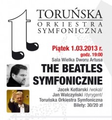 Koncert The Beatles Symfonicznie w Toruniu - 01-03-2013