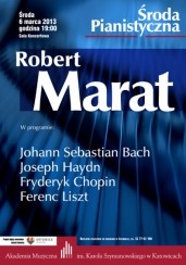 Koncert Środa Pianistyczna - recital Roberta Marata w Katowicach - 06-03-2013