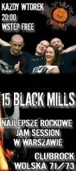 Koncert NAJLEPSZE ROCKOWE JAM SESSION W WARSZAWIE BY 15 BALCK MILLS - 26-02-2013