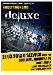 Koncert Zespołu Deluxe - 1 dzień wiosny!! w Lublinie - 21-03-2013