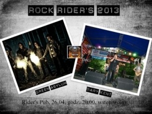 Koncert Rock Rider's 2013, vol. IV: Bary Kent i Green Asylum w Lublinie - 26-04-2013