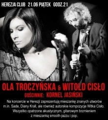 Koncert Ola Troczyńska i Witek Cisło. Smooth-Jazz w Herezji w Warszawie - 21-06-2013