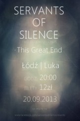 Koncert Servants Of Silence + This Great End | Luka | Łódź | 20.09.2013 - 20-09-2013
