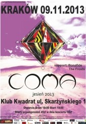 Bilety na koncert Coma, Bonafide, The Frosts w Krakowie - 09-11-2013
