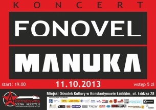 Koncert Fonovel + Manuka  Konstantynowie w Konstantynowie Łódzkim - 11-10-2013