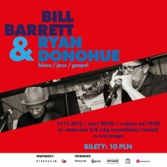 Koncert Bill Barrett & Ryan Donohue w Wypiekach Kultury w Warszawie - 14-11-2013