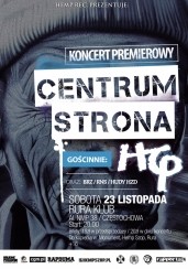 Koncert premierowy: CentrumStrona + Hemp Gru w Częstochowie - 23-11-2013