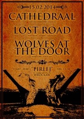 Bilety na koncert Cathedraal, Lost Road, Wolves At The Door we Wrocławiu - 15-02-2014