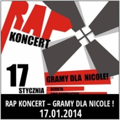 Rap koncert - gramy dla Nicole! w Zabrzu - 17-01-2014