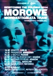 Koncert Bewitching The Polonia 2014: Morowe / Mord'A'Stigmata / Thaw w Krakowie - 28-02-2014