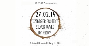 Koncert Silver Owls / Dżindżer Projekt / By Proxy w Alchemii w Krakowie - 27-02-2014