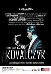 KONCERT "KOVALCZYK QUINTET" I PREMIERA TELEDYSKU “RAISE ME UP"  W ŻURAWINA Rest & Wine ,  w Warszawie - 17-02-2014