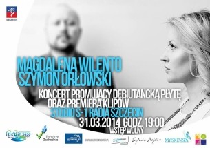 Koncert Magdalena Wilento & Szymon Orłowski w Szczecinie - 31-03-2014