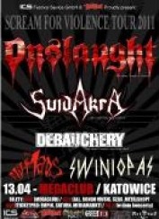 Bilety na koncert Screaming For Violence - Onslaught, Suidakra, Debauchery, The No-Mads, Świniopas w Katowicach - 13-04-2011