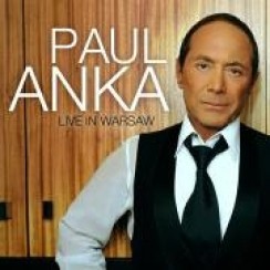 Bilety na koncert Paul Anka - Live In Warsaw w Warszawie - 16-11-2011
