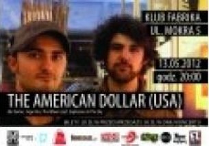 Koncert AMERICAN DOLLAR  (USA) w FABRICE w Poznaniu - 13-05-2012