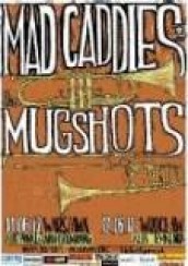 Bilety na koncert Mad Caddies & The Mugshots - Warszawa - 11-06-2012