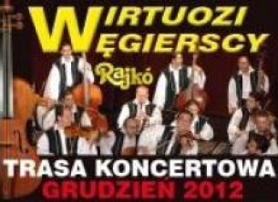 Bilety na koncert Wirtuozi Węgierscy Rajkó - Częstochowa [IMPREZA ODWOŁANA] - 12-12-2012
