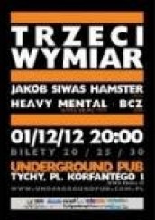 Bilety na koncert Trzeci Wymiar, supporty: Jakób, Siwas, Hamster w Tychach - 01-12-2012