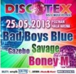 Bilety na koncert Discotex - Bad Boys Blue, Savage, Gazebo, BoneyM w Poznaniu - 25-05-2013