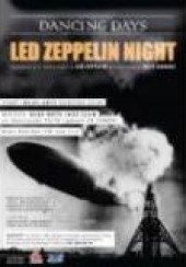 Koncert DANCING DAYS – LED ZEPPELIN NIGHT w Poznaniu - 05-01-2013
