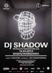 Bilety na koncert DJ Shadow - All Basses Covered (DJ set) w Warszawie - 16-03-2013