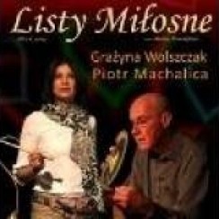 Koncert Spektakl walentynkowy - "Listy miłosne" wyst. Grażyna Wolszczak, Piotr Machalica w Bydgoszczy - 14-02-2013