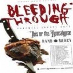 Bilety na koncert Bleeding Through, This or the Apocalypse, Hand of Mercy w Warszawie - 12-04-2013
