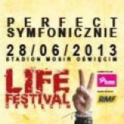 Bilety na LIFE FESTIVAL Oświęcim 2013 - Perfect Symfonicznie, Red Hot Chilli Pipers, Jamaram, Poparzeni Kawą T