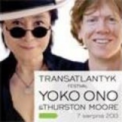 Koncert Yoko Ono - TRANSATLANTYK 2013 w Poznaniu - 07-08-2013