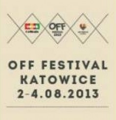 Bilety na koncert OFF Bilety Jednodniowe w Katowicach - 03-08-2013