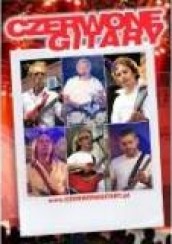 Bilety na koncert Czerwone Gitary " Koncert wspomnień " w Gliwicach - 07-12-2013